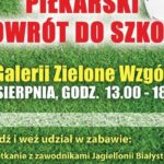 Powrót do szkoły z piłkarzami Jagielloni Białystok w Galerii…