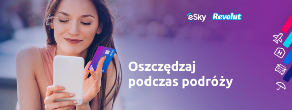 Tegoroczne wakacje tańsze dzięki akcji eSky i Revolut LIFESTYLE, Podróże - Revolut, fintech oferujący wielowalutowe konto i kartę dla podróżników, rozpoczął współpracę z eSky – serwisem turystycznym online działającym w Polsce, CEE i Ameryce Południowej. W ramach akcji, klienci eSky do końca lipca mogą zamówić i otrzymać karty Revolut za darmo.