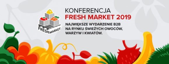 Fresh Market - największe wydarzenie B2B w Polsce na rynku świeżej żywności BIZNES, Handel - 3 października 2019 r. w Ożarowie Mazowieckim w Hotelu Mazurkas odbędzie się XII edycja konferencji Fresh Market gromadząca przedstawicieli sieci handlowych oraz polskich i europejskich producentów warzyw, owoców i kwiatów, a także firm świadczących usługi dla tego sektora.