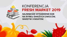 Fresh Market – największe wydarzenie B2B w Polsce na rynku świeżej żywności